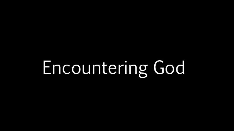 Encountering God