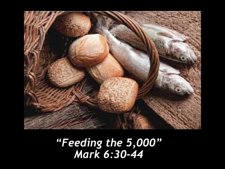 "Jesus Feeds Five Thousand"