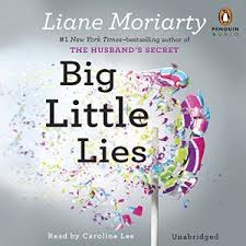 Big Little Lies by Liane Moriaty