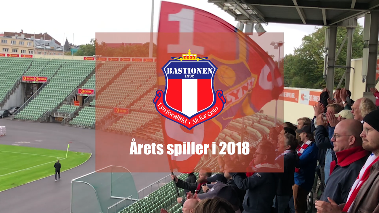 Bastionen har kåret årets spiller 2018