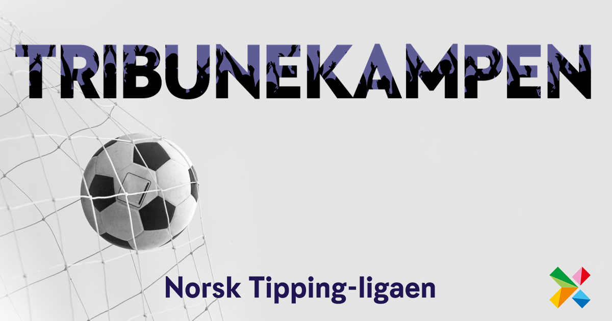 Nå starter Tribunekampen!