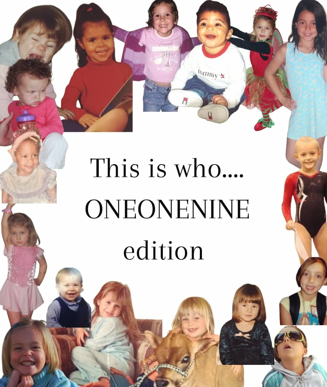 ONEONENINE as babies 🥹