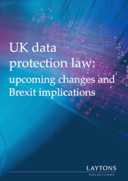 UK data protection law: upcoming changes & Brexit implications