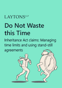 Do Not Waste this Time: Inheritance Act stand-still agreements