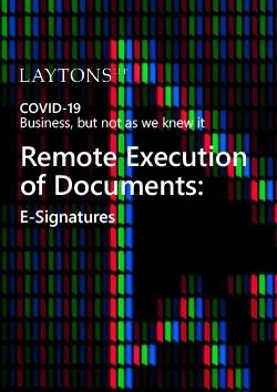COVID-19: Remote Execution of Documents: E-Signatures