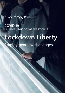 COVID-19: Lockdown Liberty -Employment law challenges
