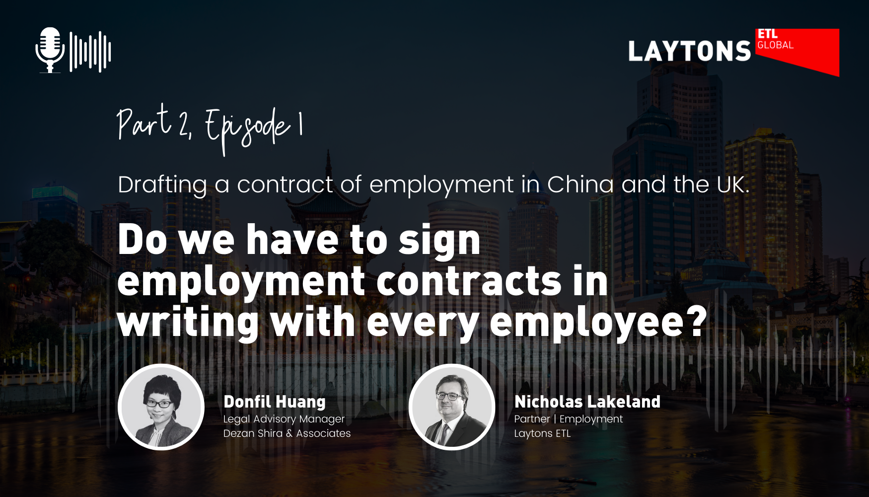 In China and the UK, do we have to sign employment contracts in writing with every employee? What if we do not or we have missed doing so? (Part two, Episode one)