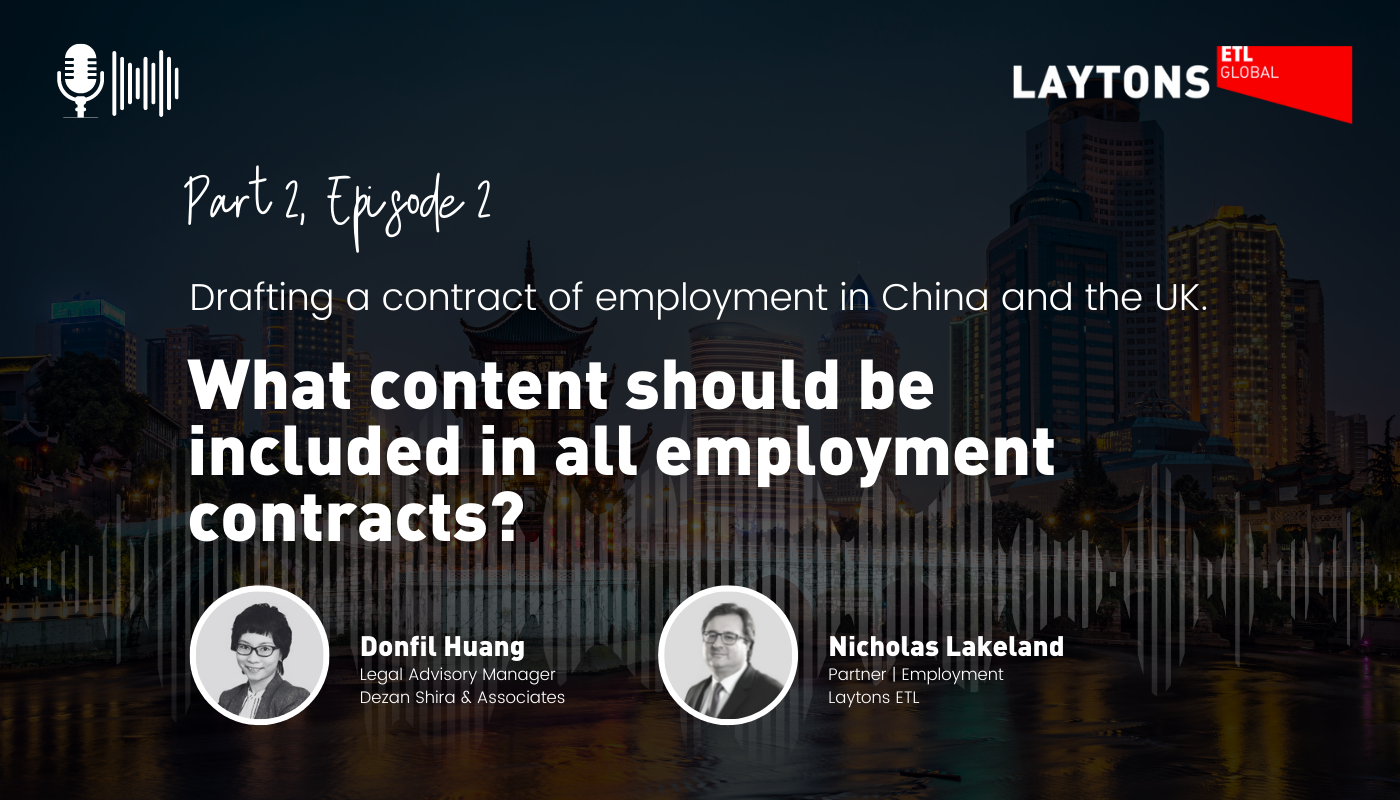 In China and the UK, what content should be included in all employment contracts? (Part two, Episode two)