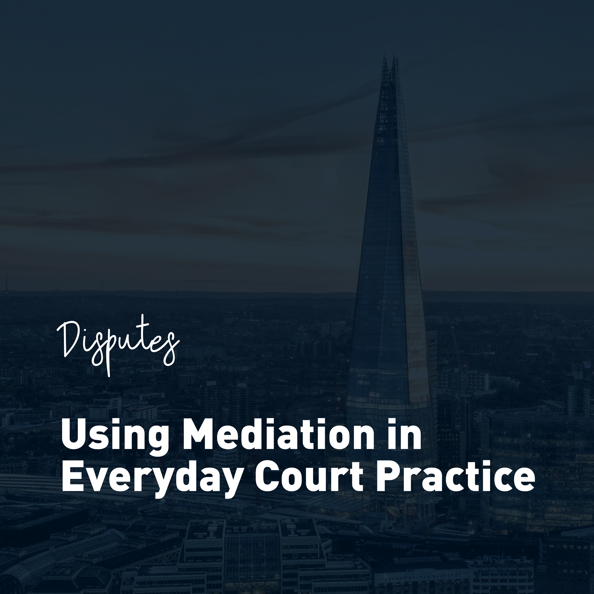 Using Mediation  in Everyday Court  Practice