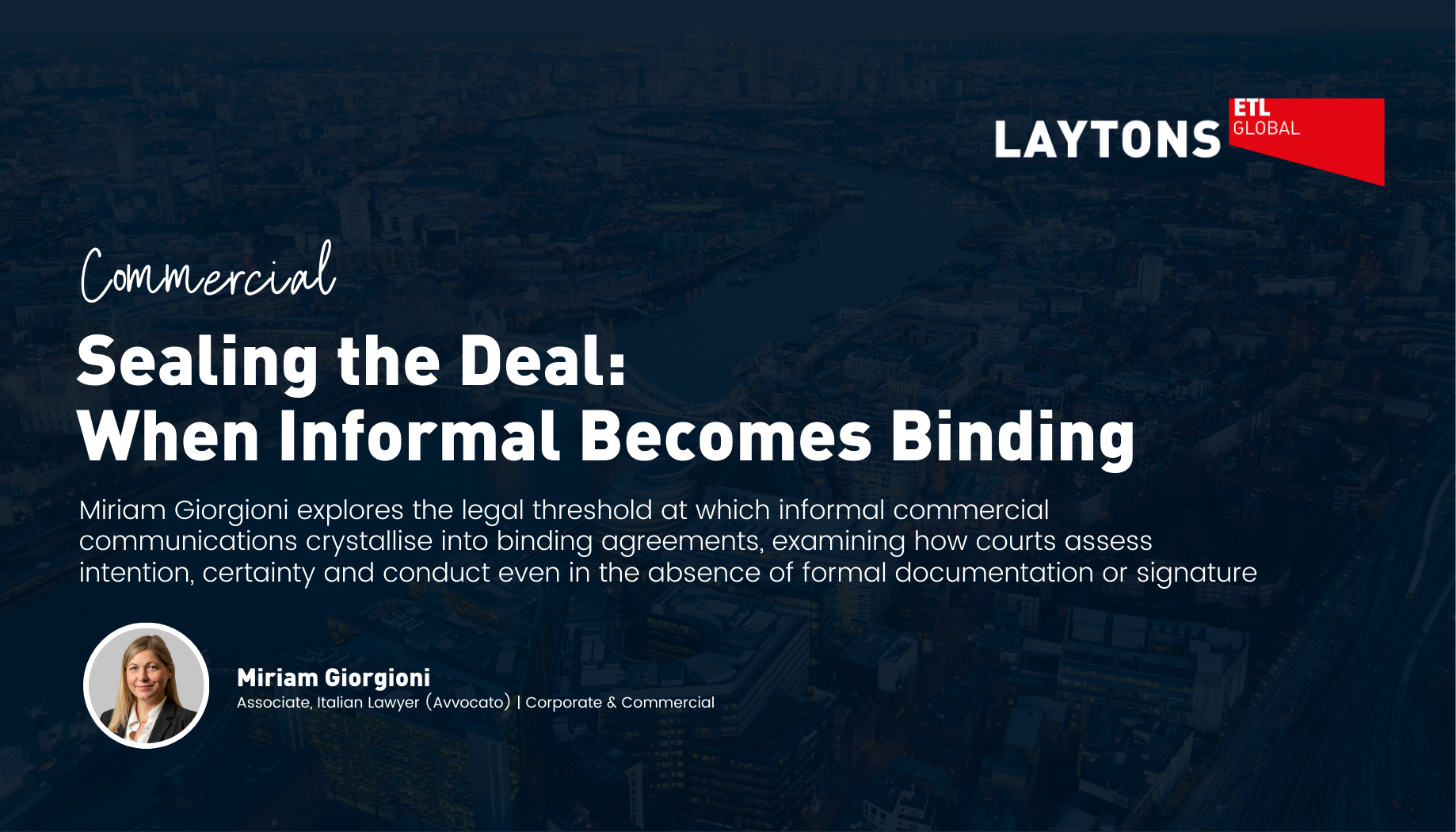 Sealing the Deal: When informal becomes binding