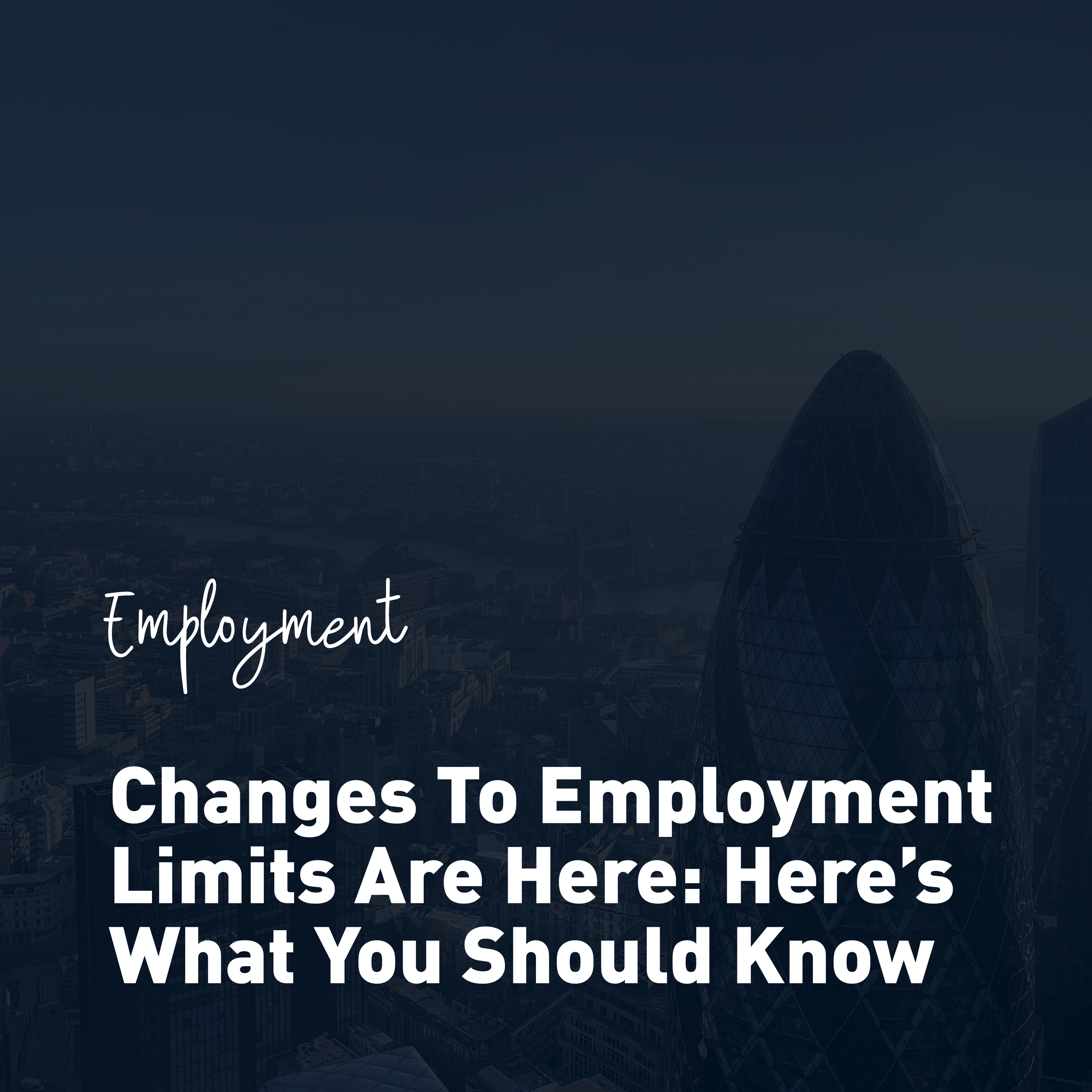 Employment Limits Ready Reckoner 2026/2027