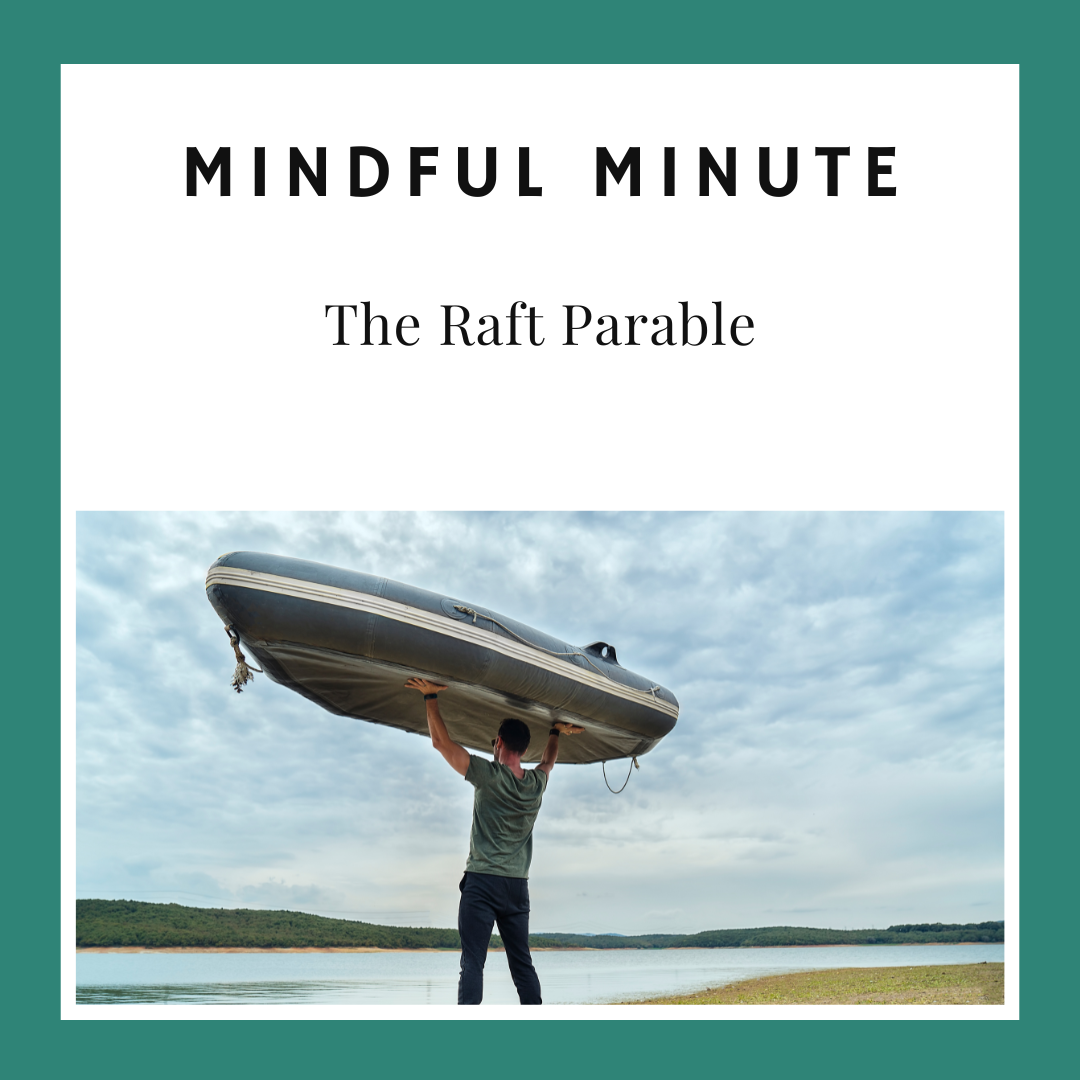 The Raft Parable