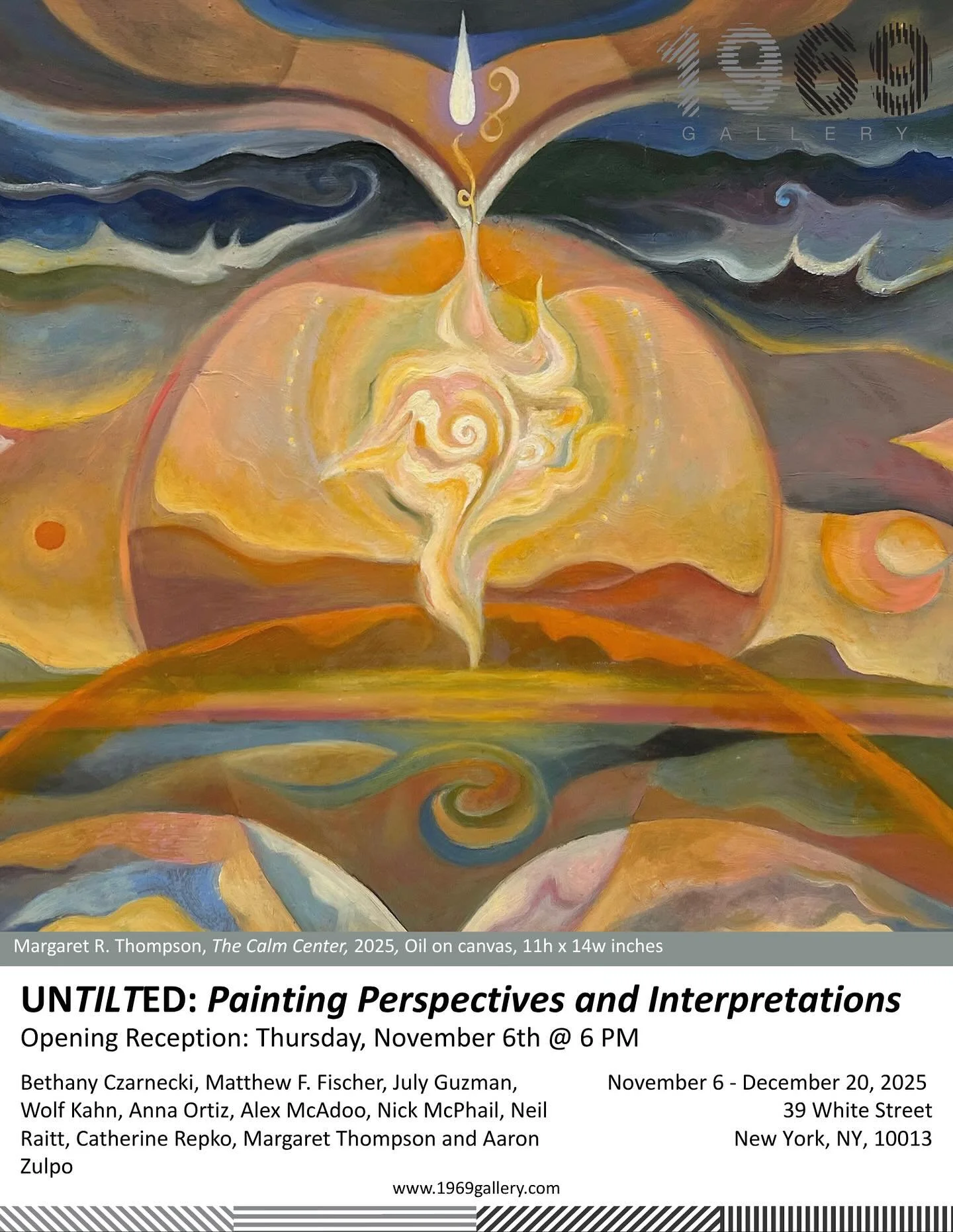 1969 Gallery is pleased to announce our year-end group exhibition, UNTILTED: Painting Perspectives and Interpretations, featuring 11 artists who examine new ways to depict the natural environment and its inhabitants.

Throughout UNTILTED: Painting Pe