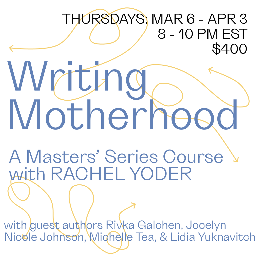 Masters' Series: WRITING MOTHERHOOD 2025