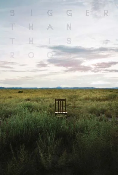 Front of showcard for "Bigger Than This Room"