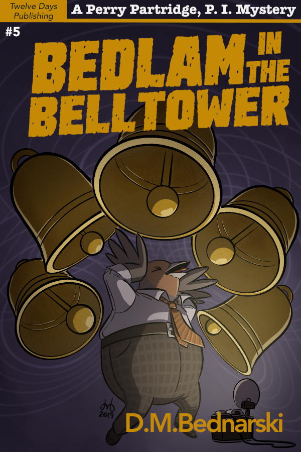 Perry Partridge #5: Bedlam in the Belltower