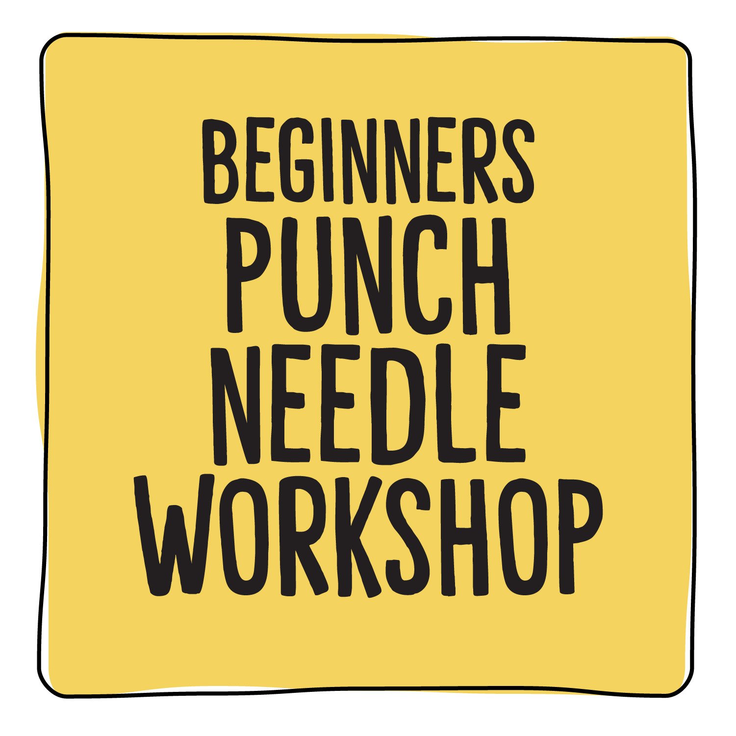 Beginner Punch Needle Workshop