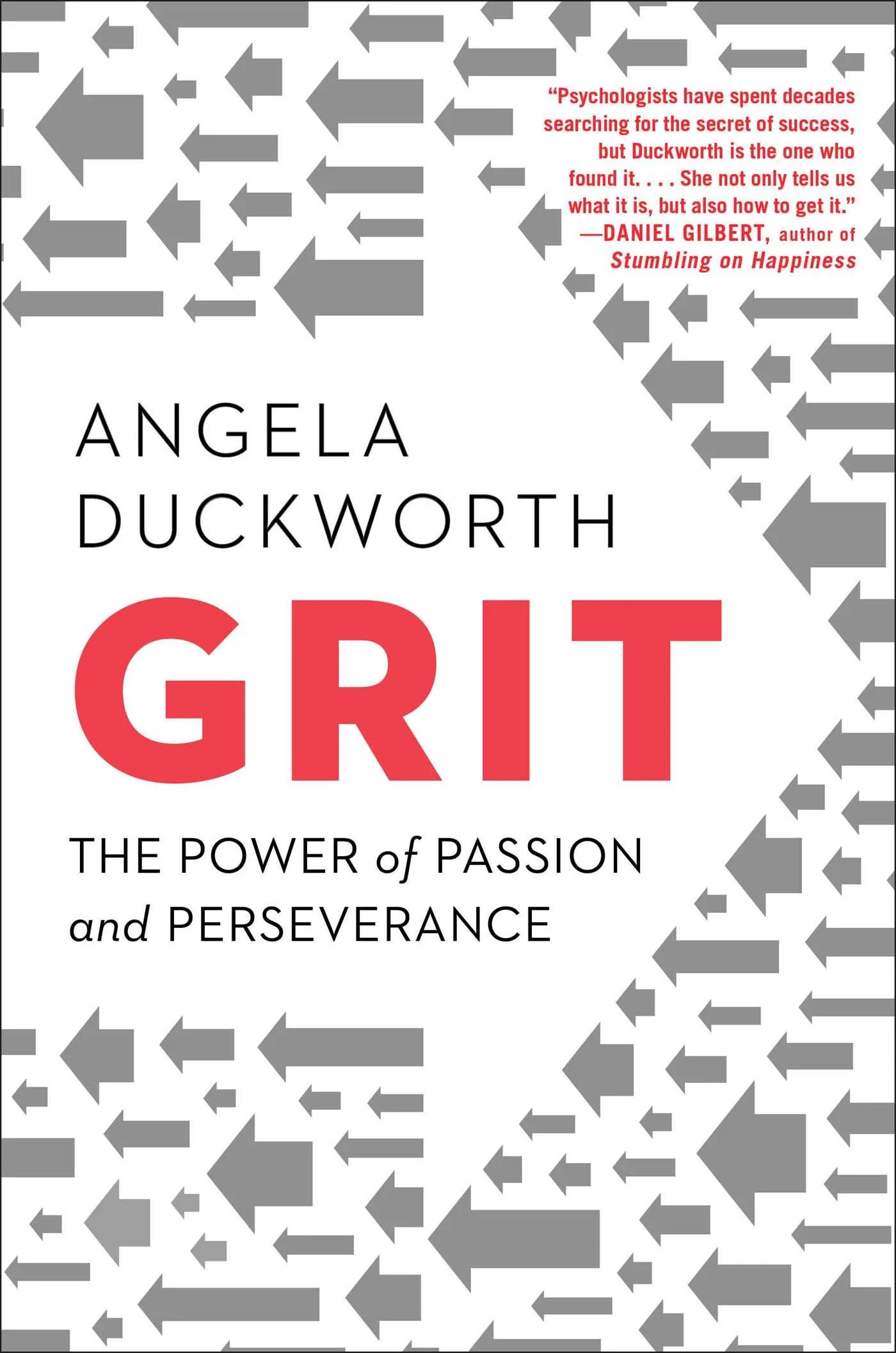 Grit: The Power of Passion and Perseverance - Angela Duckworth