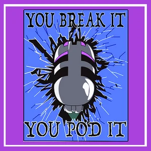 YouBreakItYouPodItLogo.jpg