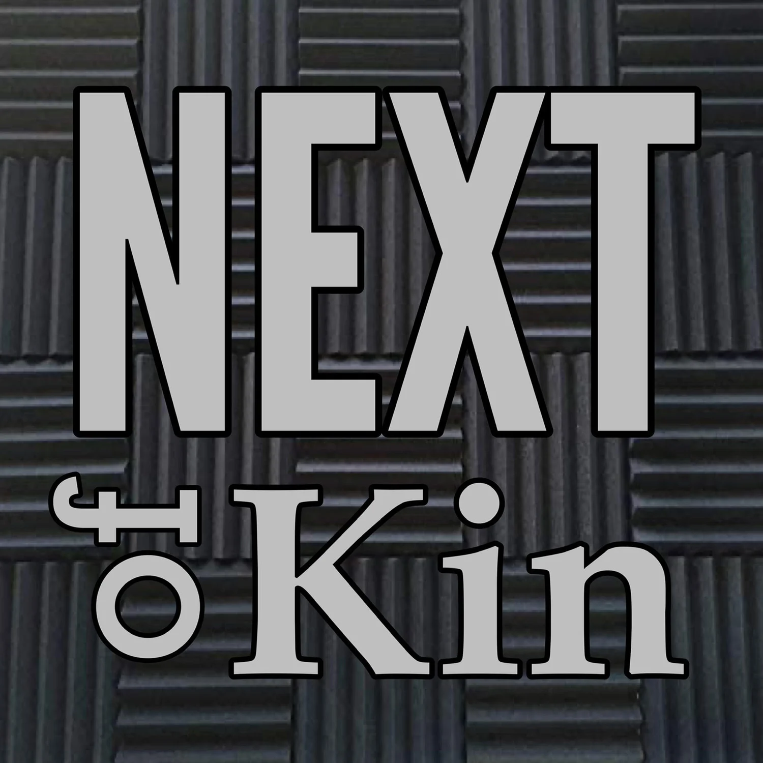 Next of Kin