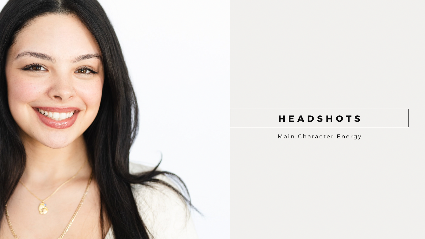 Headshots. Main Character Energy 