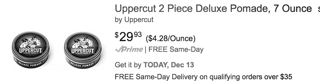 Amazon Example | Normal price of Uppercut Deluxe Pomade is $18.00 per one can.