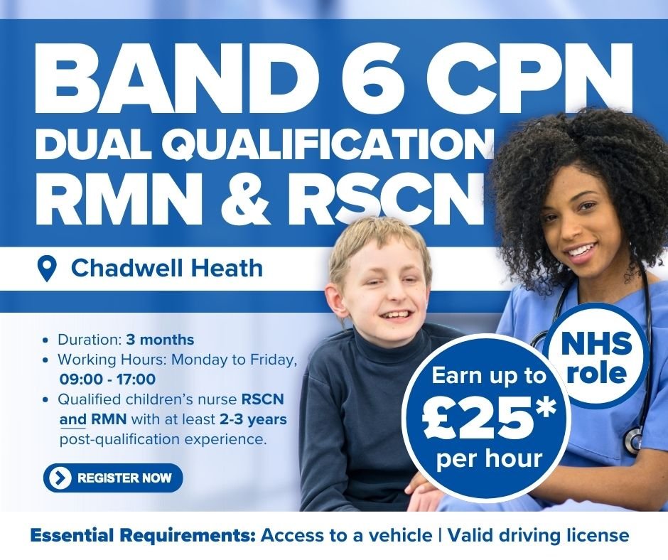 Band 6 CPN | Dual RMN & RSCN | Chadwell Heath