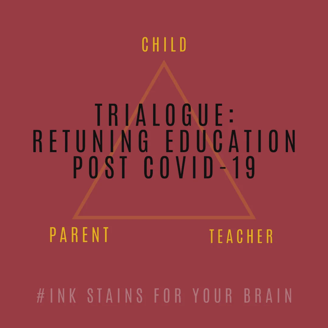 TRIALOGUE: RETUNING OUR CHILD’S EDUCATIONAL NEEDS POST COVID-19
