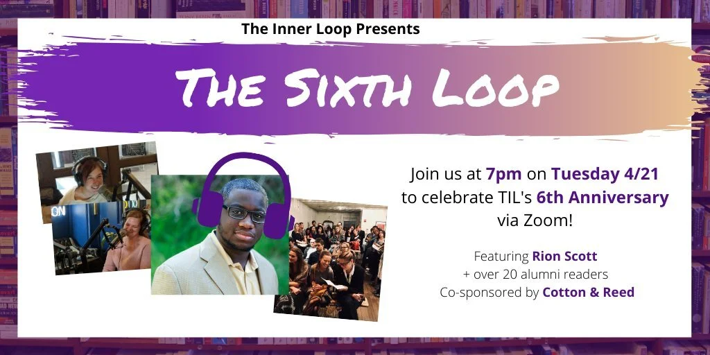 Inner Loop Presents: The Sixth Loop Zoom Reading (Online)
