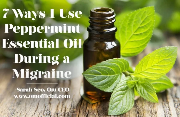 7 ways I use peppermint essential oil during a migraine.jpg