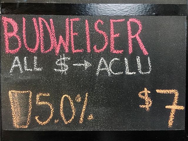 Now on tap: you get a beer, the ACLU gets $7, it's that simple. #thisbudsforyou #resist #budweiser #craftbeer  #yofc #badbeergreatcause #chokeonedownforfreedom #dontbeapussy #cpordie #wearentyourfuckinghuckleberries