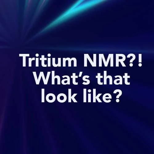 Tritium NMR?! What’s that look like?