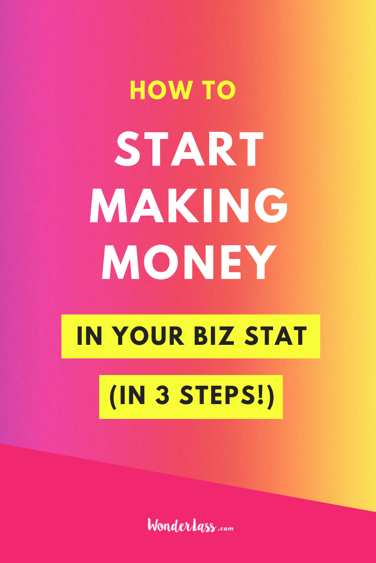 Start Making Money in Your Biz Stat.png