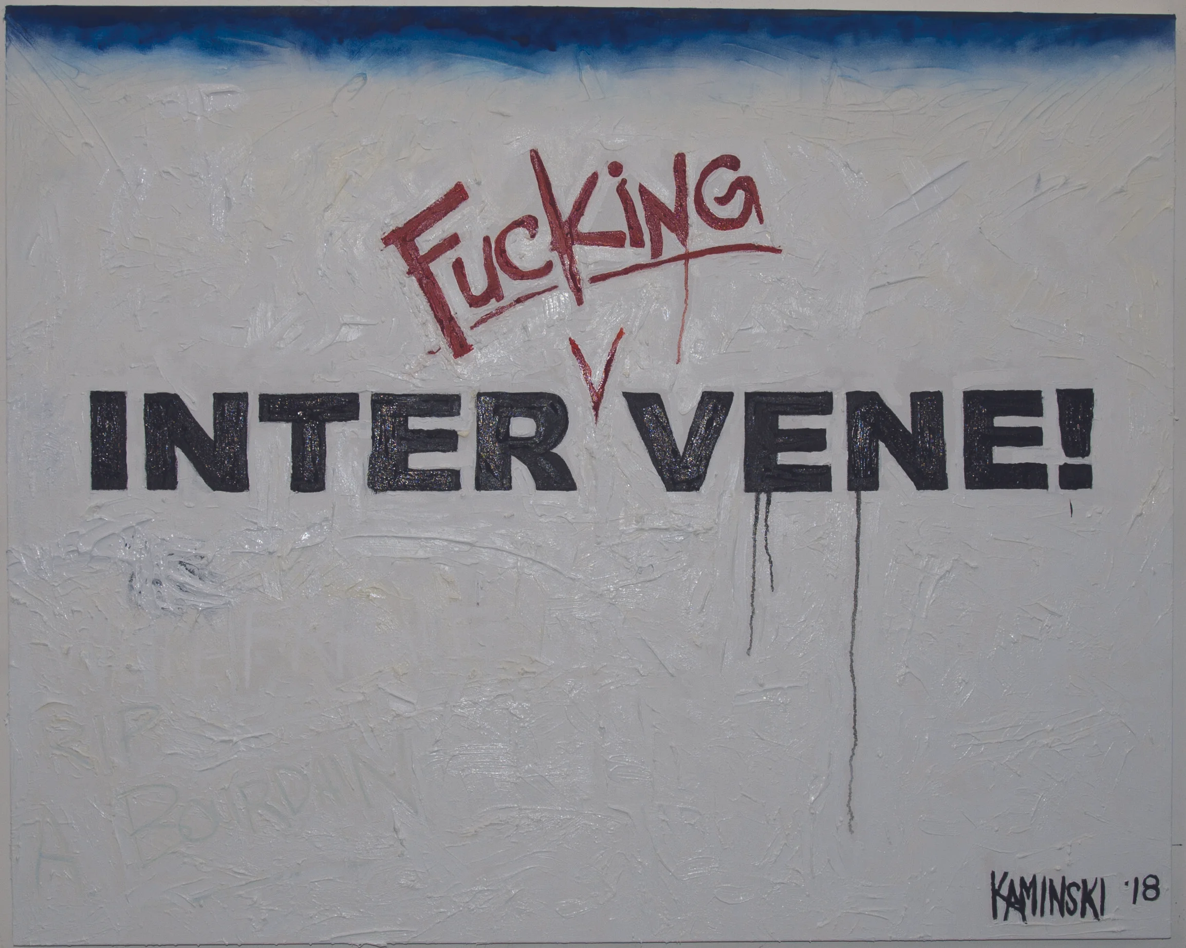 Homage to Anthony Bourdain, 2018, Oil on Canvas, 48”x60” Abstract Horizontal painting with texts in the middle , white background with blue on the top part.