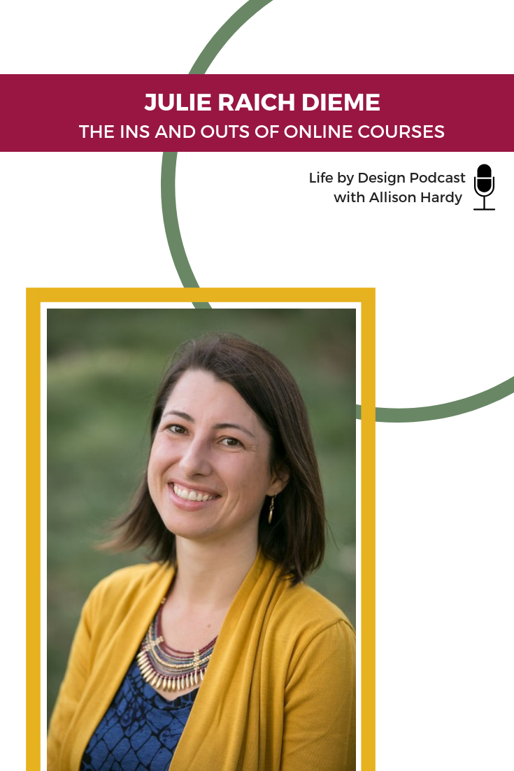 THE INS AND OUTS OF ONLINE COURSES with Julie Raich Dieme - Pinterest 1.png
