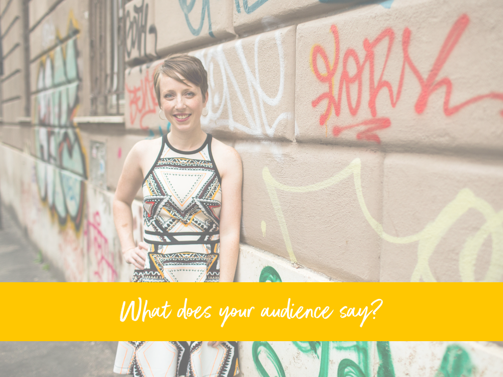 What does your audience say_.png