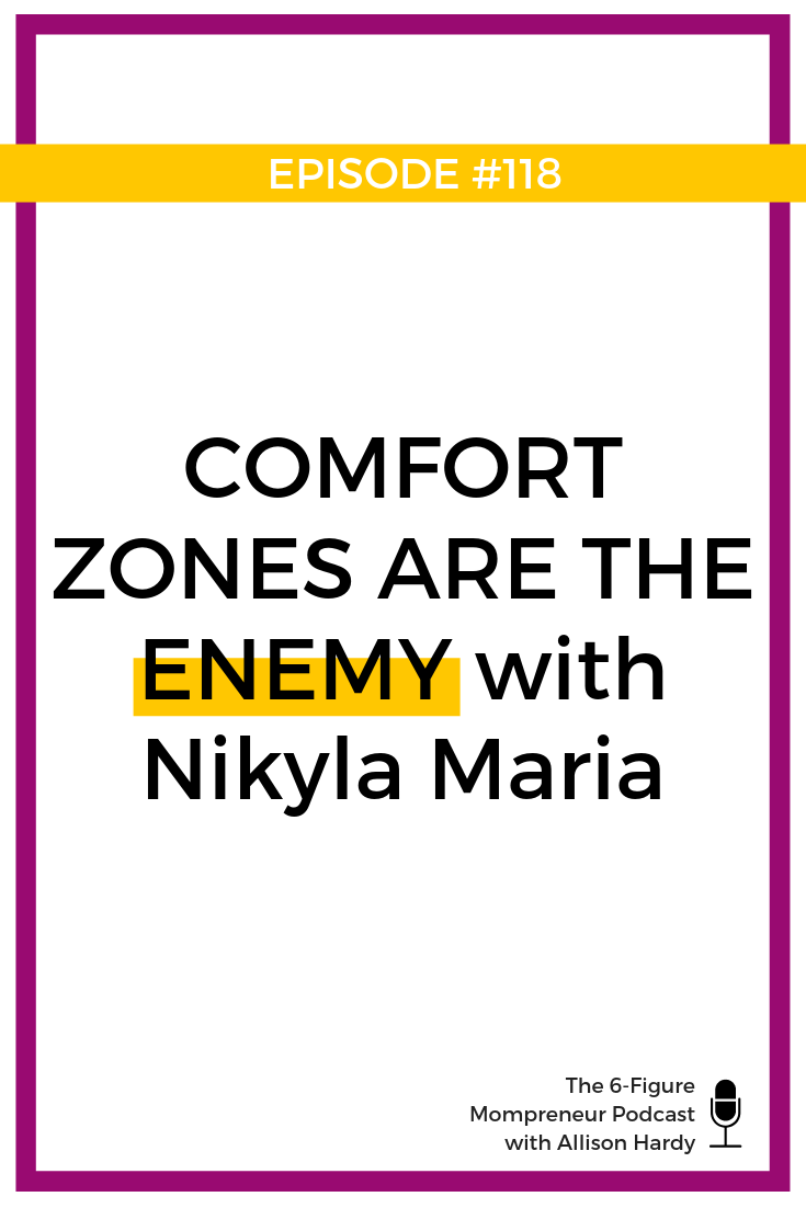 Comfort zones are the enemy with Nikyla Maria - Pinterest 1.png