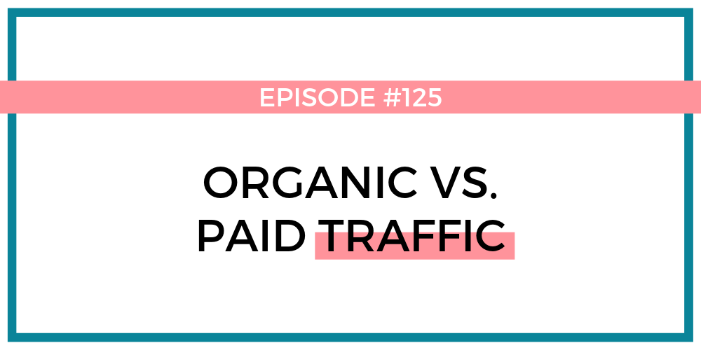 ORGANIC VS. PAID TRAFFIC - BLOG.png