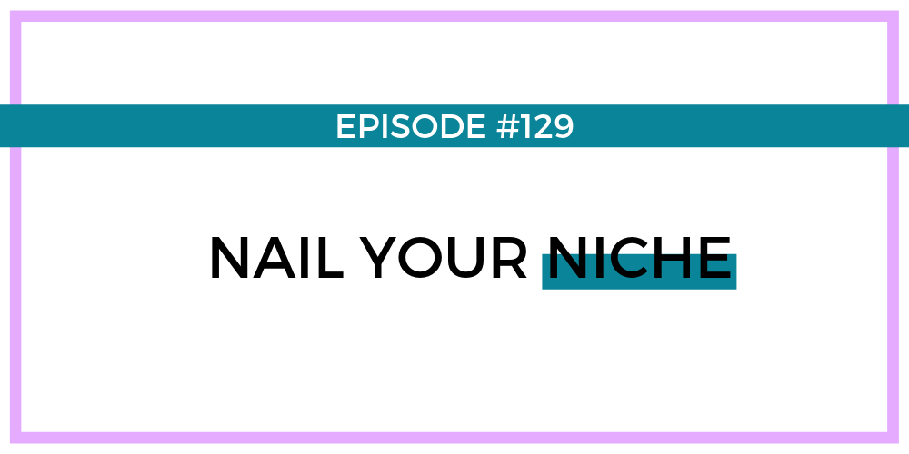 Nail your niche - BLOG-2.png