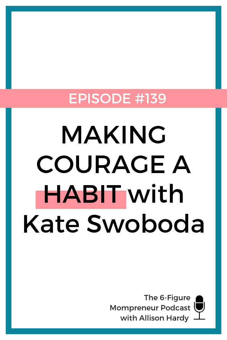MAKING COURAGE A HABIT - Pinterest.png