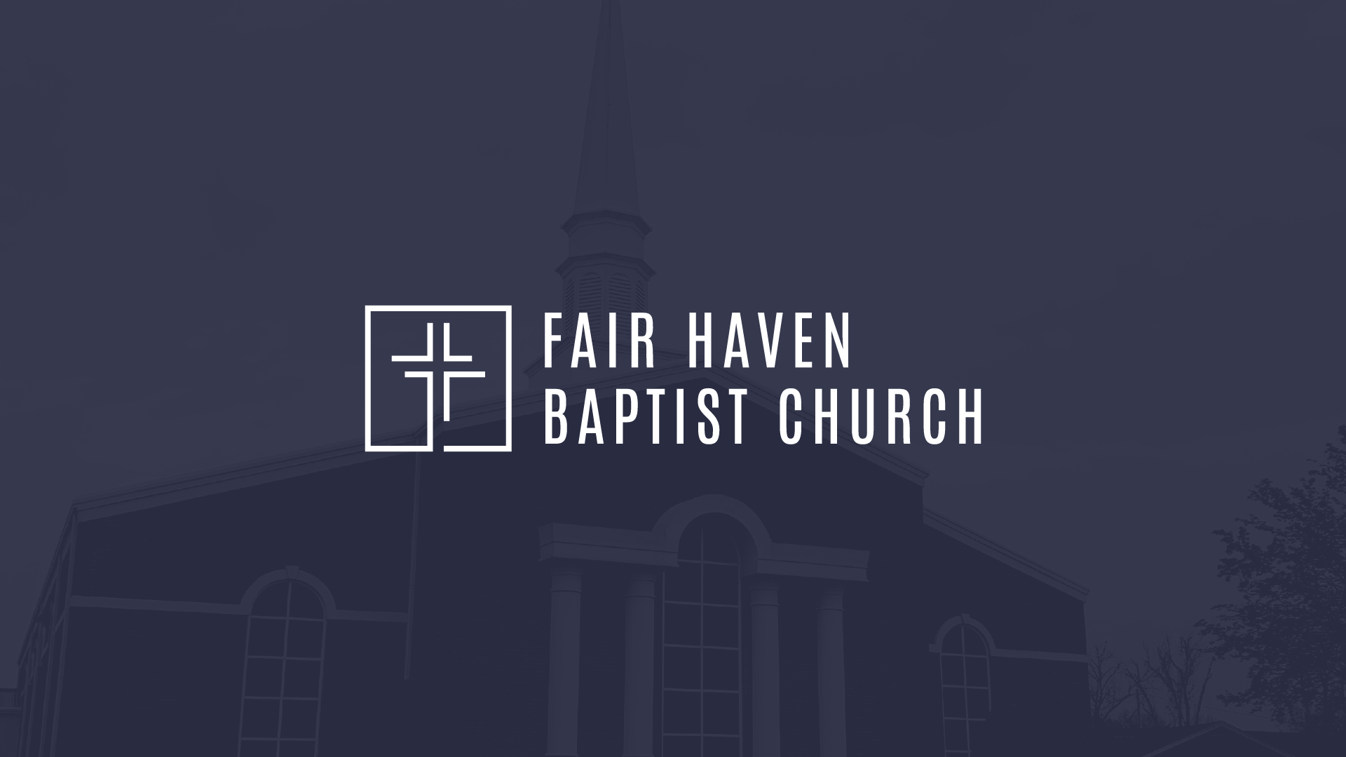 Staff — Fair Haven Baptist Church, image size:1920x1080