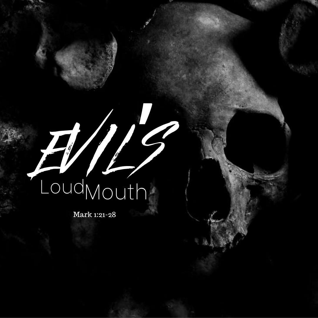 Join us this Sunday for worship at 10:30 a.m. 

Focus: Have you ever wondered why the evil spirit, knowing who Jesus was, decided to speak up? Evil, by its very nature, cannot help but thwart the efforts of the Kingdom of God. Evil is loud, evil is o