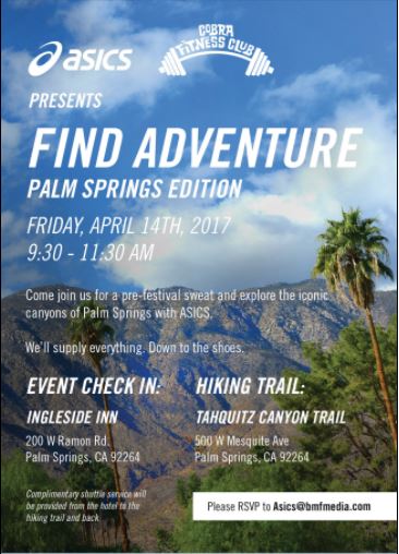 Asics started off the weekend by offering a hundred people free swag and a guided hike through the Tahquitz Canyon Trail