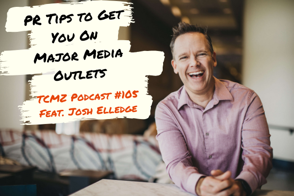 PR Tips to Get You On Major Media Outlets - Josh Elledge - The Creative Marketing Zone.png