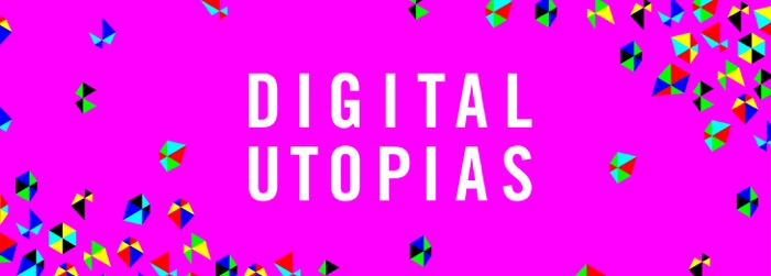 Digital_Utopias_banner.jpg