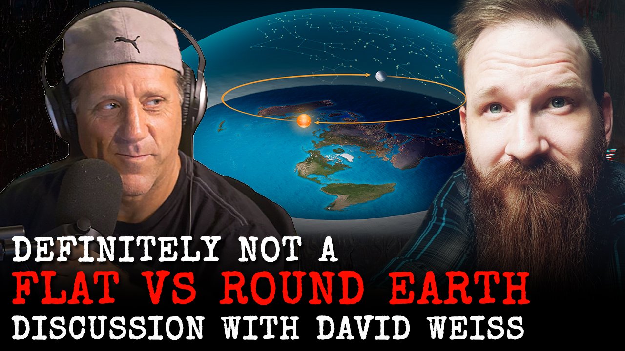 227: Definitely NOT a Flat vs Round Earth Discussion with David Weiss and Daniel Wagner