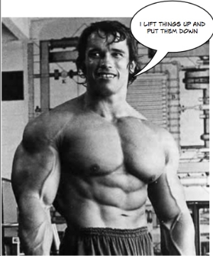 You don't have to be like Arnold to be strong
