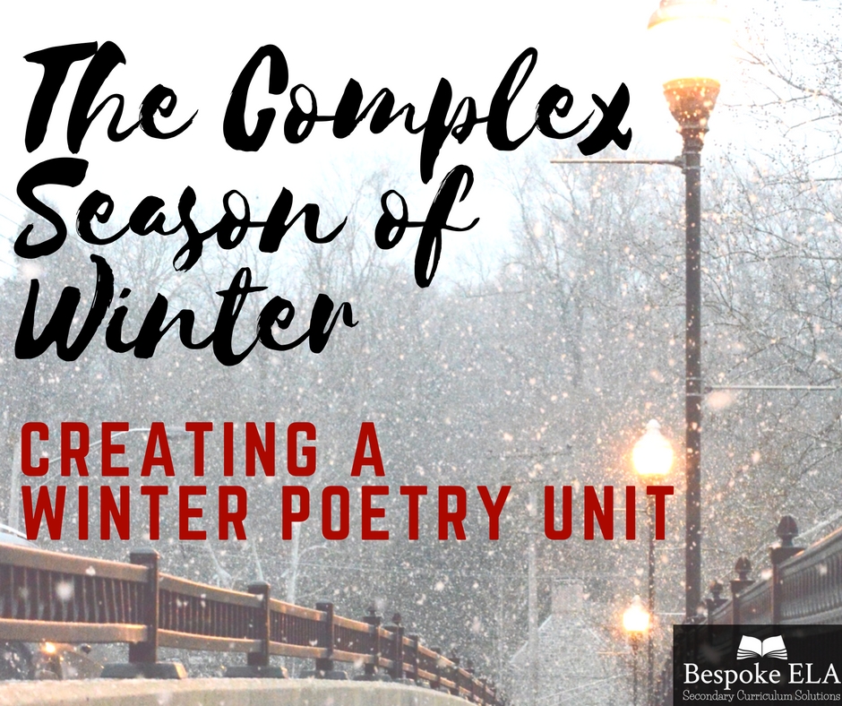 Download The Complex Themes Of Winter Poetry Creating A Winter Poetry Unit For Secondary Ela Bespoke Ela Essay Writing Tips Lesson Plans