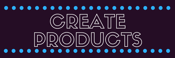 Create Products.png