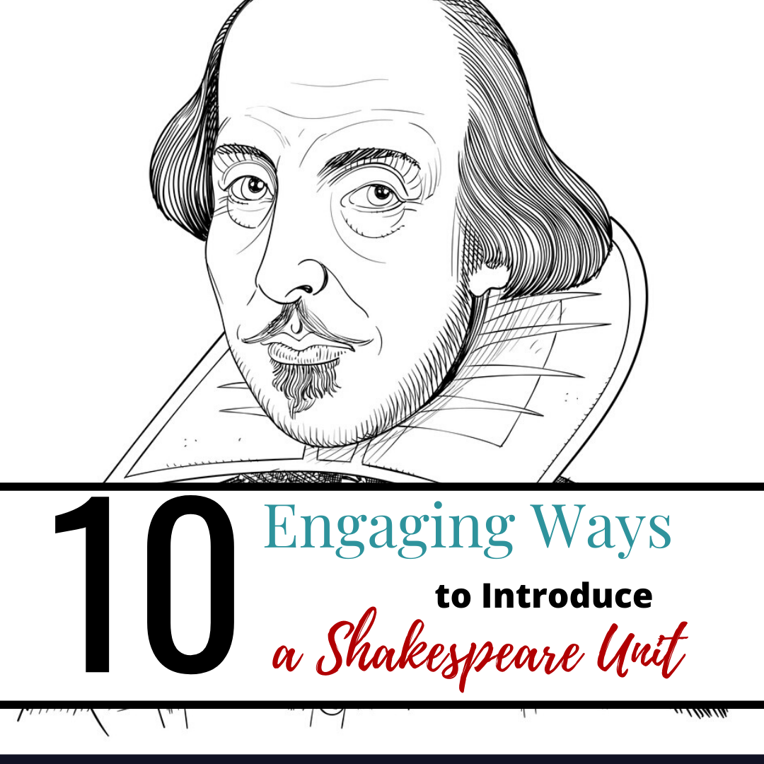 10 Engaging Ways to Introduce a Shakespeare Unit